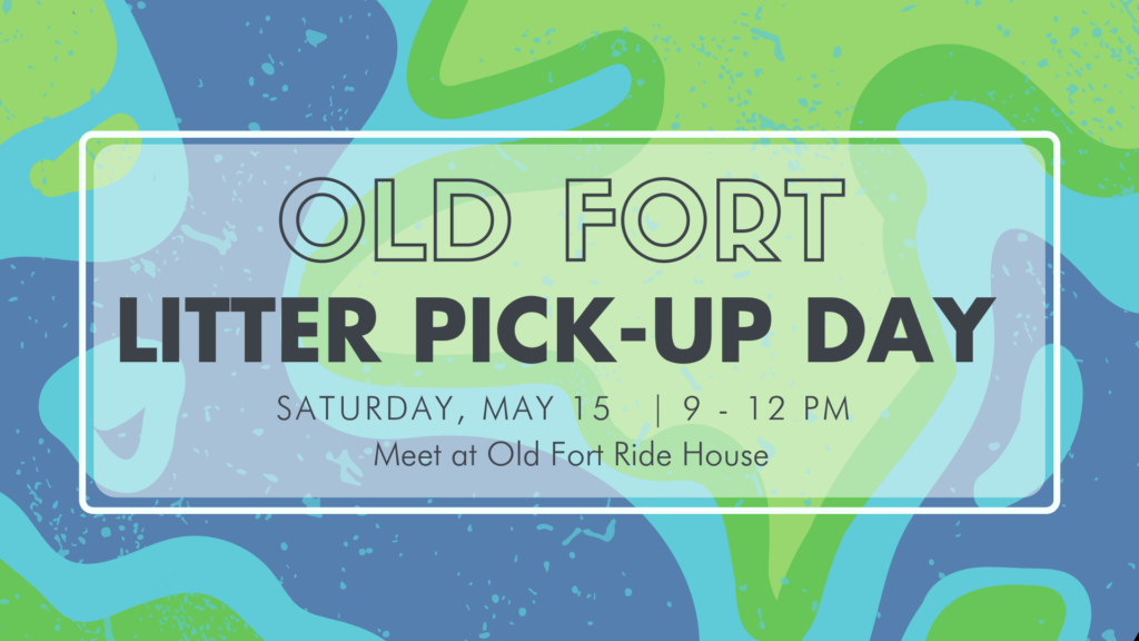 Old Fort litter pickup day
